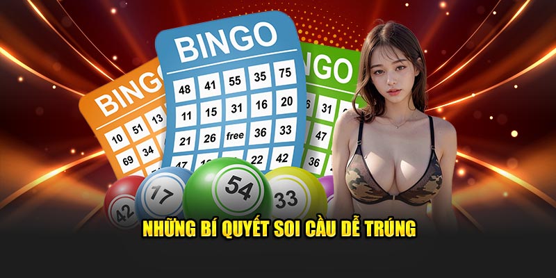 Những bí quyết soi cầu dễ trúng