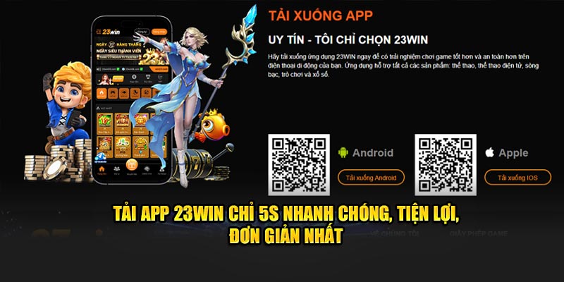 Tải App 23Win Chỉ 5s Nhanh Chóng, Tiện Lợi, Đơn Giản Nhất